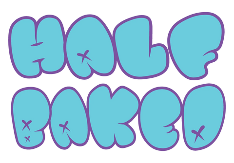 Half Baked Fest | Date: TBD