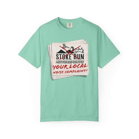 YOUR LOCAL NOISE COMPLAINT TEE