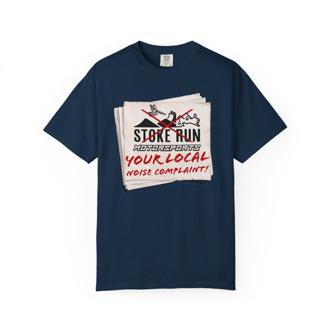 YOUR LOCAL NOISE COMPLAINT TEE
