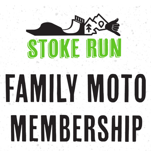 Moto Crew - Family Membership - Stoke Run LLC