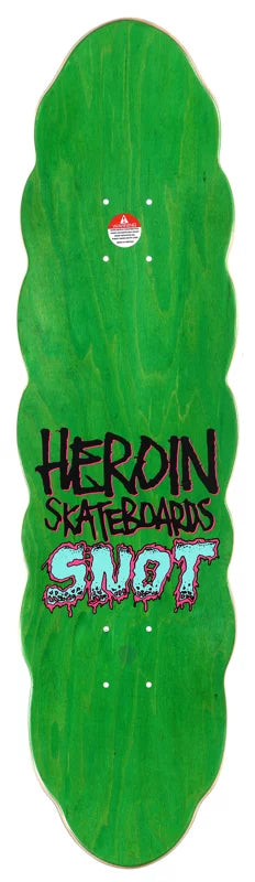 Heroin Team Lil Booger x Snot Egg Shaped 8.5 - Stoke Run LLC