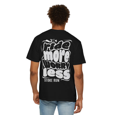 Stoke Run Ride More, Worry Less Tee