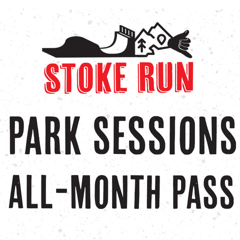Park Sessions Pass (1 Month) - Stoke Run LLC